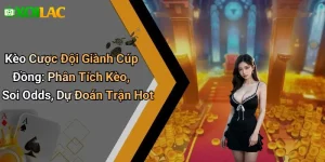 Kèo Cược Đội Giành Cúp Đồng: Phân Tích Kèo, Soi Odds, Dự Đoán Trận Hot