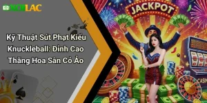 Kỹ Thuật Sút Phạt Kiểu Knuckleball: Đỉnh Cao Thăng Hoa Sân Cỏ Ảo