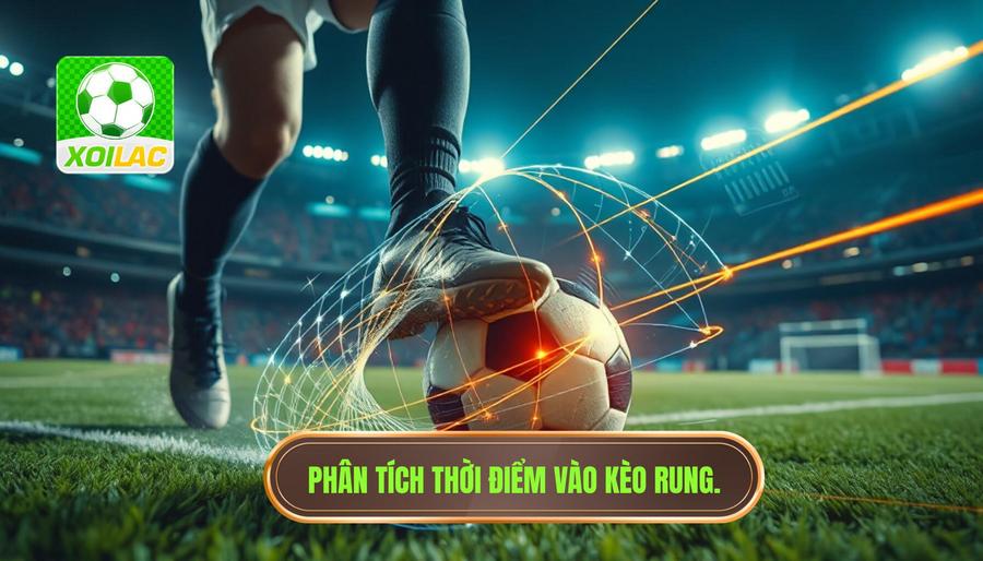 Kèo rung theo từng cú sút: Nghệ thuật bắt nhịp trận đấu đỉnh cao 3 Phân tích đa chiều: Khi nào nên vào kèo rung theo từng cú sút?